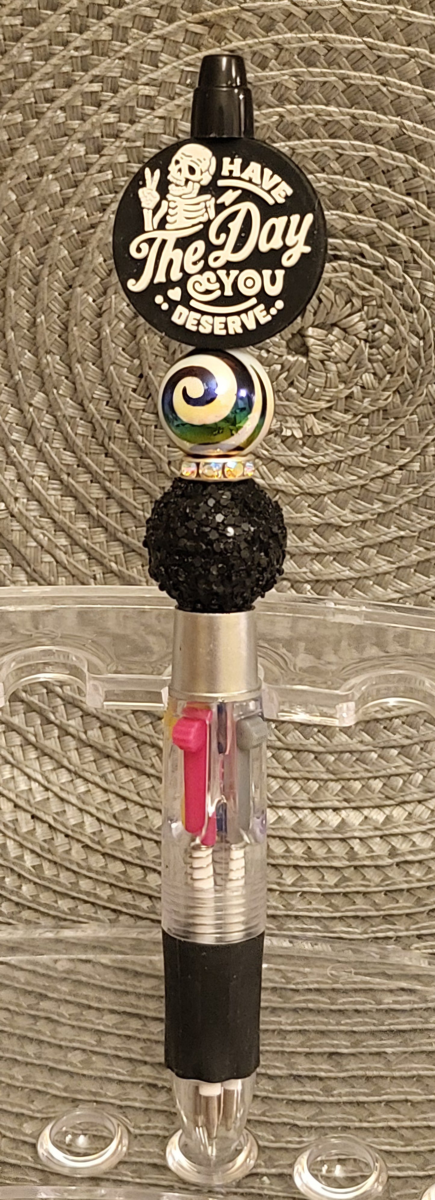 Have the Day You Deserve - Multicolored Ink Pen