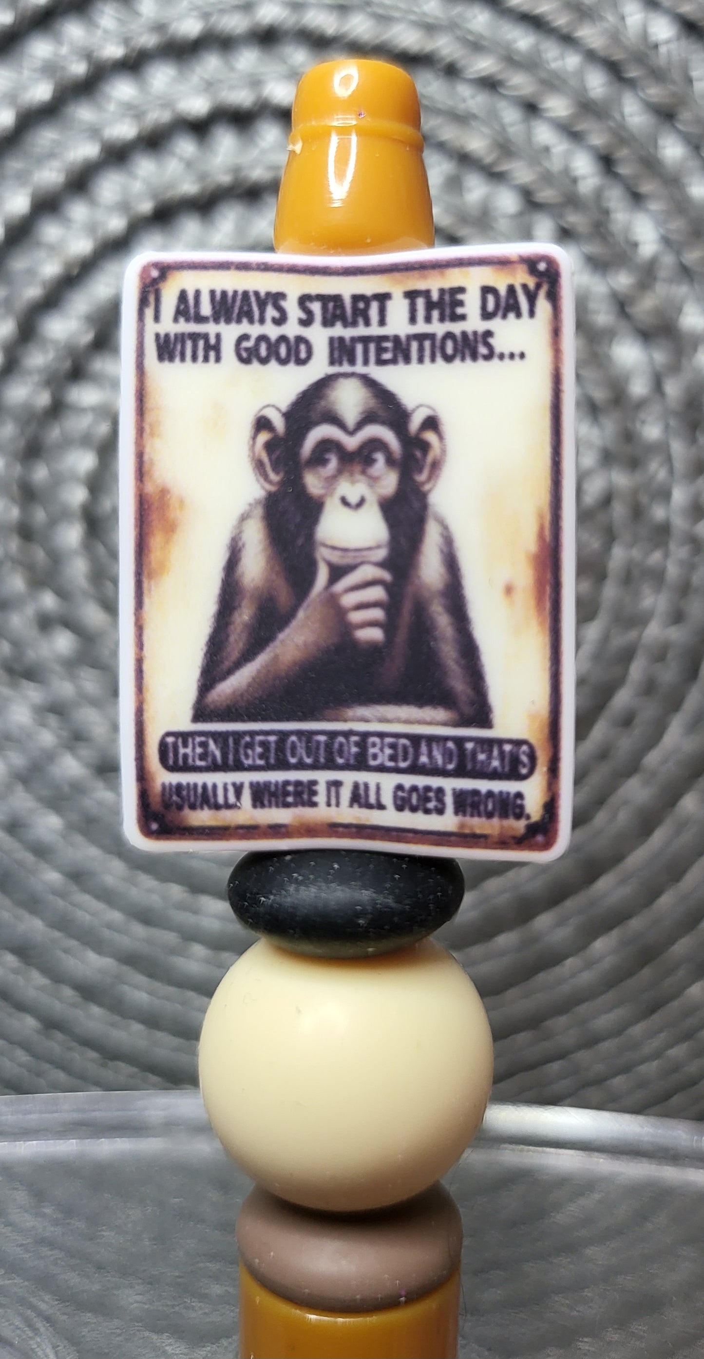 I Always Start the Day With Good Intentions - Pen