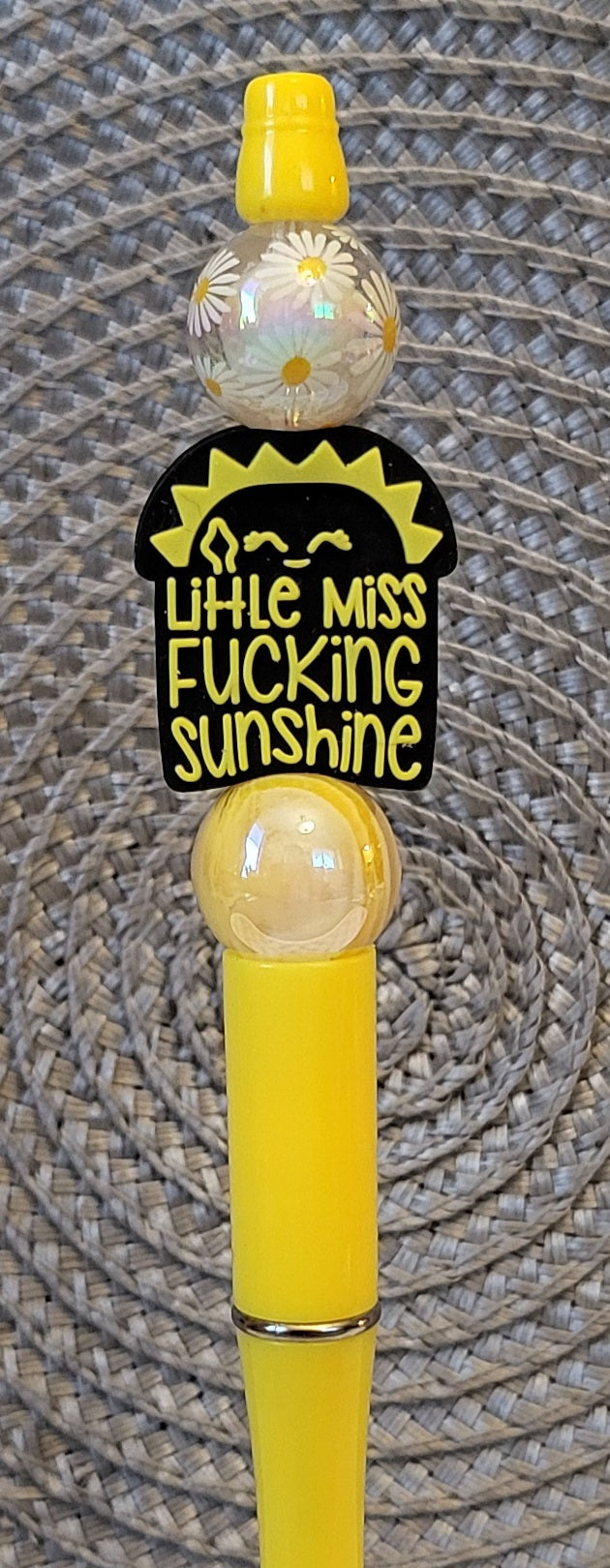 Little Miss F@#%ing Sunshine - Pen