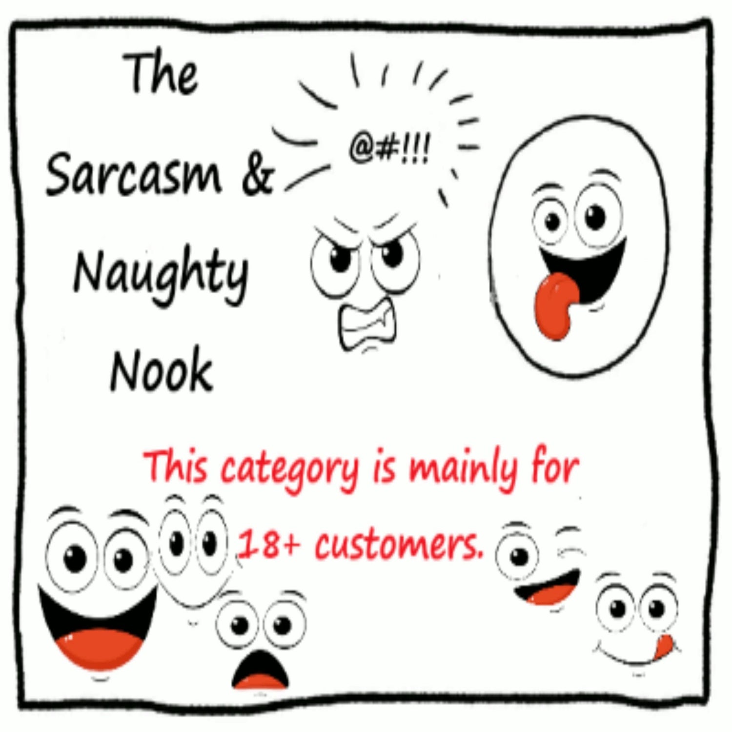 The Sarcasm & Naughty Nook 18+ - NEW
