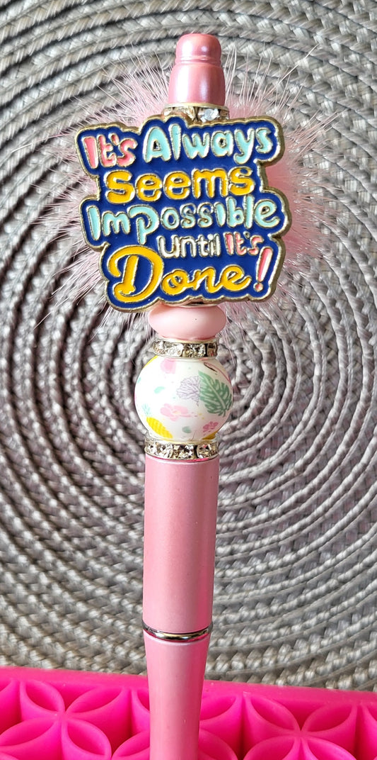 It Always Seems Impossible Until It's Done