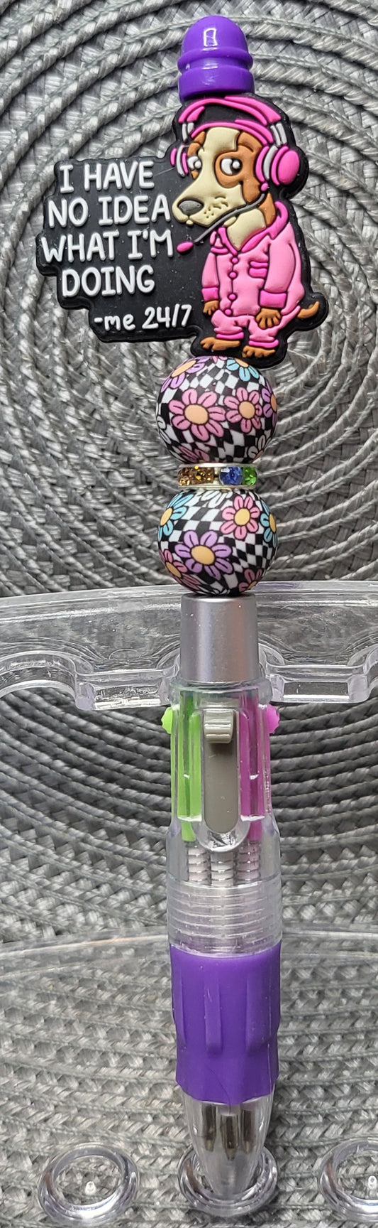 I Have No Idea What I Am Doing 24/7 - Multicolored Ink Pen