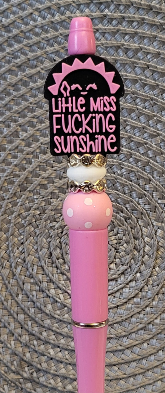 Little Miss F@#%ing Sunshine - Pen