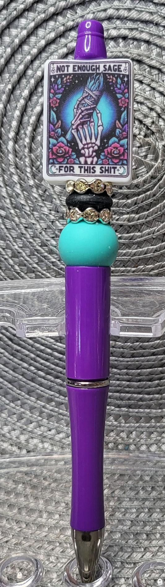 Not Enough Sage For This Shit - Pen